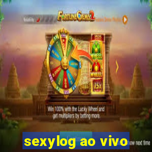 sexylog ao vivo